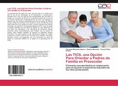 Las TICS, una Opción Para Orientar a Padres de Familia en Preescolar