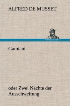 Gamiani - Musset, Alfred de