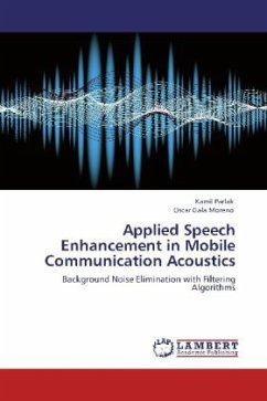 Applied Speech Enhancement in Mobile Communication Acoustics