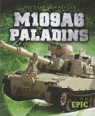 M109A6 Paladins