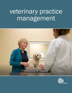 Veterinary Practice Management - Coates, Catherine R. (University of Bristol, UK)