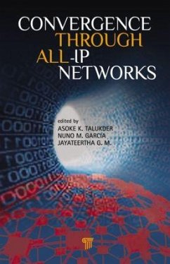 Convergence Through All-IP Networks - Talukder, Asoke K; Garcia, Nuno M; G M, Jayateertha