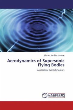 Aerodynamics of Supersonic Flying Bodies - Hussein, Ahmed Kadhim