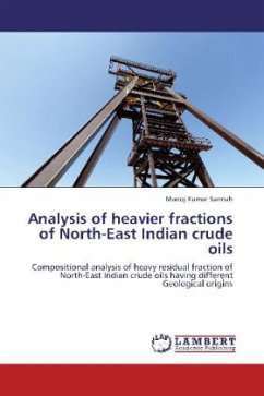Analysis of heavier fractions of North-East Indian crude oils