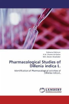Pharmacological Studies of Dillenia indica L. - Rahman, Roksana;Shams-Ud-Doha, K. M.;Amran Howlader, Md.