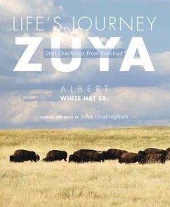 Life's Journey--Zuya - White Hat Sr, Albert