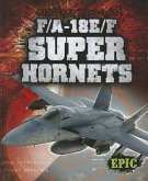 F/A-18E/F Super Hornets