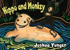 Hippo and Monkey: Volume 1 - Yunger, Joshua