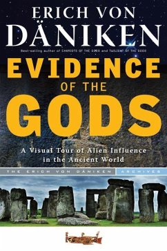 Evidence of the Gods - von Daniken, Erich (Erich von Daniken)