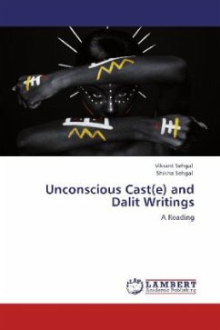 Unconscious Cast(e) and Dalit Writings