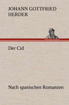 Der Cid - Herder, Johann Gottfried von