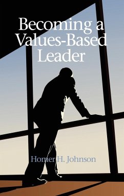 Becoming a Values-Based Leader (Hc) - Johnson, Homer H.