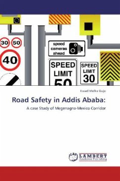 Road Safety in Addis Ababa: - Gujo, Esrael Melka