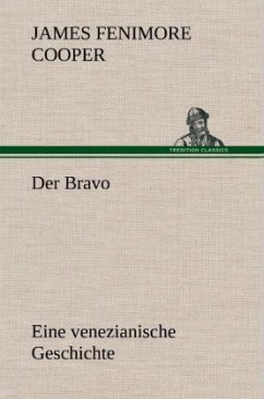 Der Bravo - Cooper, James Fenimore