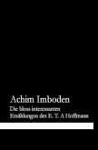 Die bloss interessanten Erzählungen des E. T. A. Hoffmann