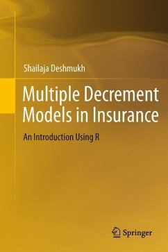 Multiple Decrement Models in Insurance - Deshmukh, Shailaja Rajendra