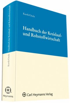 Handbuch der Kreislauf- und Rohstoffwirtschaft - Oexle, Anno;Kurth, Peter