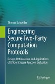 Engineering Secure Two-Party Computation Protocols