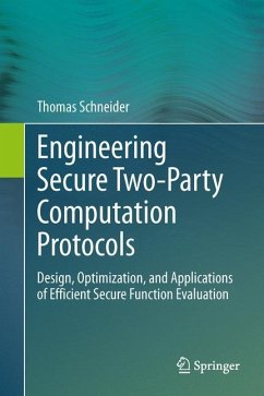 Engineering Secure Two-Party Computation Protocols - Schneider, Thomas