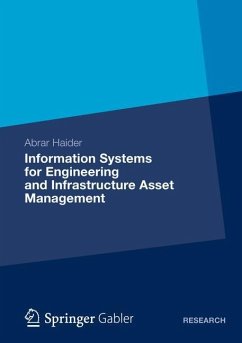 Information Systems for Engineering and Infrastructure Asset Management - Haider, Abrar