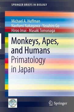 Monkeys, Apes, and Humans - Nakagawa, Naofumi;Huffman, Michael A.;Go, Yasuhiro