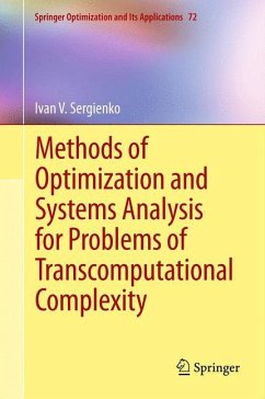 Methods of Optimization and Systems Analysis for Problems of Transcomputational Complexity - Sergienko, Ivan V.