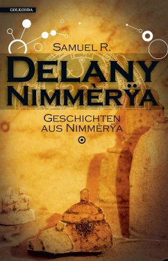 Geschichten aus Nimmèrÿa - Delany, Samuel R.