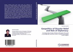 Geopolitics of Disaster Relief and Role of Diplomacy: - Kaushik, Ramanuj