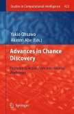 Advances in Chance Discovery