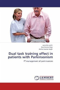 Dual task training effect in patients with Parkinsonism - Sethi, Vanshika;Raja, Ravi Kumar;Singh, Anshu K.