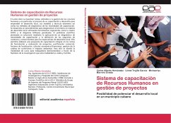 Sistema de capacitación de Recursos Humanos en gestión de proyectos - Hernández, Carlos Alberto;Trujillo García, Linnet;Marrero Oviedo, Michaerlys