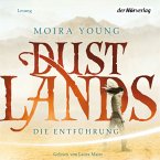 Die Entführung / Dustlands Bd.1 (MP3-Download)