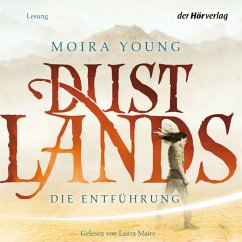 Die Entführung / Dustlands Bd.1 (MP3-Download) - Young, Moira