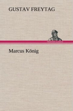 Marcus König - Freytag, Gustav