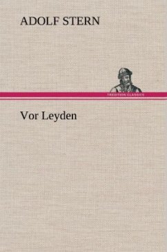 Vor Leyden - Stern, Adolf