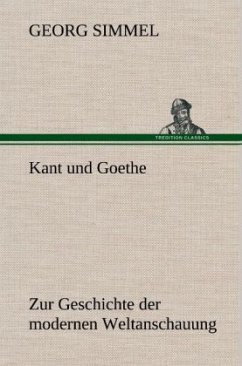 Kant und Goethe - Simmel, Georg