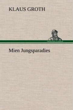 Mien Jungsparadies - Groth, Klaus