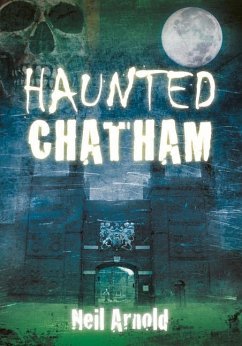 Haunted Chatham - Arnold, Neil