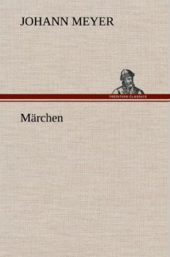 Märchen - Meyer, Johann
