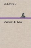 Walther in der Lehre