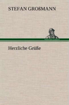 Herzliche Grüße - Großmann, Stefan