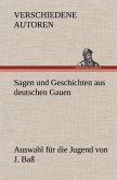 Sagen und Geschichten aus deutschen Gauen