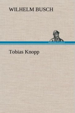 Tobias Knopp - Busch, Wilhelm