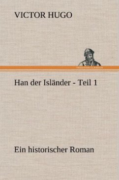 Han der Isländer - Teil 1 - Hugo, Victor