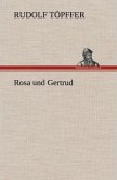 Rosa und Gertrud