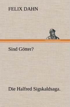 Sind Götter? - Dahn, Felix