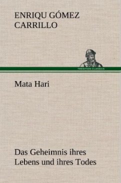 Mata Hari - Gómez Carrillo, Enriqu