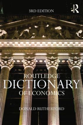 Routledge Dictionary of Economics Routledge Dictionary of Economics