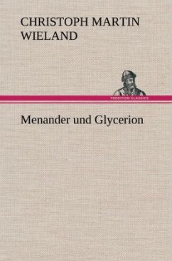 Menander und Glycerion - Wieland, Christoph Martin