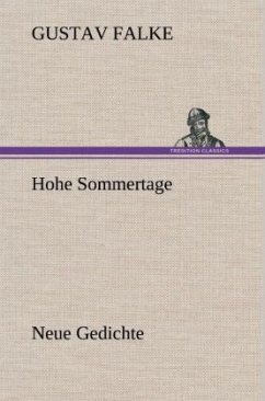 Hohe Sommertage - Falke, Gustav